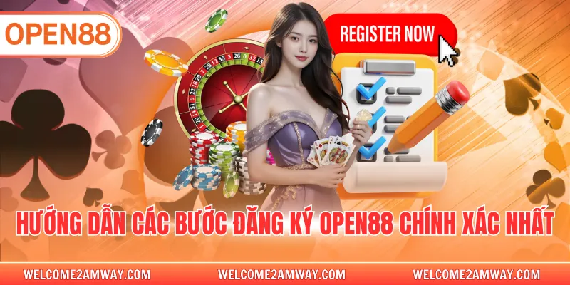 Hướng dẫn các bước đăng ký OPEN88 chính xác nhất